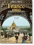 Kniha: France 1900. A Portrait in Color (Marc Walter a Sabine Arque). Taschen, 2024