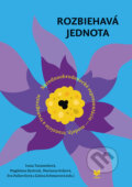 Kniha: Rozbiehavá jednota (VEDA). VEDA, 2025