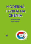 Kniha: Moderná fyzikálna chémia (Roman Boča a Cyril Rajnák). VEDA, 2025