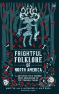 Kniha: Frightful Folklore of North America (Mike Bass), 2024
