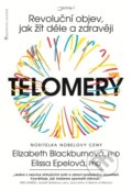 Telomery - Elissa Epel, Elizabeth Blackburn, Jota, 2017