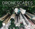 Dronescapes - Dronestagram, Thames & Hudson, 2017