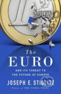 The Euro - Joseph E. Stiglitz, W. W. Norton & Company, 2016