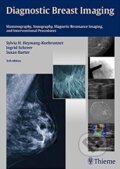 Kniha: Diagnostic Breast Imaging (Sylvia H. Heywang-Köbrunner a kolektív). Thieme, 2014