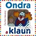 Ondra a klaun - Michal Vaněček, Maxdorf, 2017