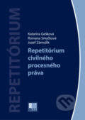 Repetitórium civilného procesného práva - Katarína Gešková, Romana Smyčková, Jozef Zámožík, IURIS LIBRI, 2017
