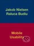 Mobile Usability - Jakob Nielsen, Raluca Budiu, New Riders Press, 2012