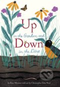Up in the Garden and Down in the Dirt - Kate Messner, 2015