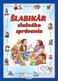 Kniha: Šlabikár slušného správania (Matys). Matys, 2017