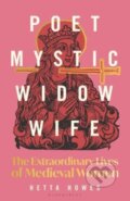 Kniha: Poet, Mystic, Widow, Wife (Hetta Howes). Bloomsbury, 2024