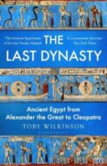 Kniha: The Last Dynasty (Toby Wilkinson). Bloomsbury, 2024