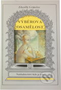 Kniha: Výběrová osamělost : povídky (Zdeněk Grmolec). Agentura Kdo je kdo, 1993