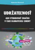 Kniha: Udržateľnosť (Katarína Chomová). Grada, 2024
