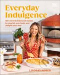 Kniha: Everyday Indulgence (Lindsay Moser). Dorling Kindersley, 2024