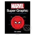 Kniha: Marvel Super Graphic (Tim Leong). Chronicle Books, 2024