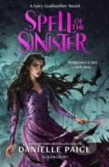 Kniha: Spell of the Sinister (Danielle Paige). Bloomsbury, 2024