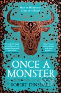 Kniha: Once a Monster (Robert Dinsdale)