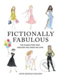 Kniha: Fictionally Fabulous (Anne Keenan Higgins). Running, 2017