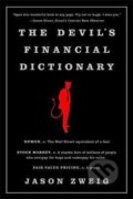 The Devils Financial Dictionary - Jason Zweig, Public Affairs, 2017