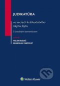 Judikatúra vo veciach krátkodobého nájmu bytu - Milan Budjač, Branislav Fančovič, Wolters Kluwer, 2017