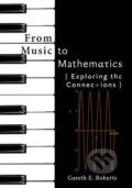 Kniha: From Music to Mathematics (Gareth E. Roberts). Johns Hopkins University, 2016