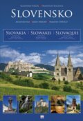 Slovensko- architektúra - krásy prírody - pamiatky UNESCO - Alexander Vojček, Drahoslav Machala, Príroda, 2017