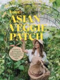 Kniha: Your Asian Veggie Patch (Connie Cao). Murdoch Books, 2024
