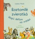 Kniha: Roztomilé zvieratká klopú deťom na vrátka (Ladislav Mihalik). EQUILIBRIA, 2024