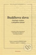 Kniha: Buddhova slova (Bhikkhu Bodhi). DharmaGaia, 2024