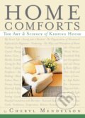 Kniha: Home Comforts: The Art and Science of Keeping House (Cheryl Mendelson)