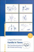 Kniha: Familie in Tieren (Luitgard Brem-Gräser). Ernst Reinhardt, 2014