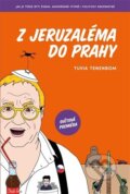 Kniha: Z Jeruzaléma do Prahy (Tuvia Tenenbom). Zeď, 2024