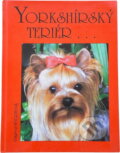 Kniha: Yorkshírský teriér (Dagmar Bergerová). , 1997