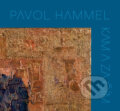 Hudobné CD: Pavol Hammel: Kam a za čím LP (Hudobné albumy). Hudobné albumy, 2024