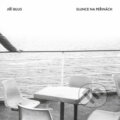 Hudobné CD: Jiří Bulis: Slunce na peřinách LP (Hudobné albumy). Hudobné albumy, 2024