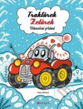 Kniha: Traktůrek Zetůrek: Vánoční přání (Petra Šolcová)