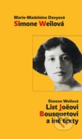 Simone Weilová / List Joeovi Bousquetovi a iné texty - Marie-Madeleine Davy, Simone Weil, Hronka, 2017
