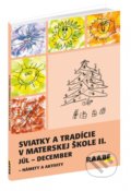 Sviatky a tradície v materskej škole II. - Kolektív autorov, Raabe, 2017