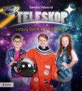 Teleskop aneb Letový deník vesmírné mise - Sandra Vebrová, Edice ČT, 2017
