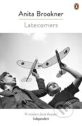 Kniha: Latecomers (Anita Brookner). Penguin Books, 2010