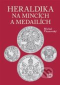 Heraldika na mincích a medailích - Michal Vitanovský, Libri, 2017