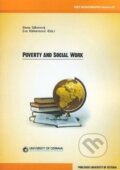 Poverty and Social Work - Dana Sýkorová, Eva Klimentová, Ostravská univerzita, 2017