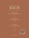 Knížka skladeb pro Annu Magdalenu Bachovou - Johann Sebastian Bach, Bärenreiter Praha, 2009