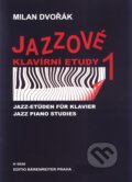 Jazzové klavírní etudy 1 - Milan Dvořák, 2009