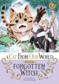 Kniha: A Cat from Our World and the Forgotten Witch 3 (Hiro Kashiwaba)