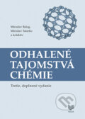 Kniha: Odhalené tajomstvá chémie (Miroslav Tatarko a Miroslav Balog). VEDA, 2024