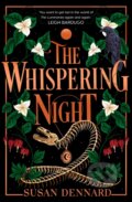 Kniha: The Whispering Night (Susan Dennard). Daphne Press, 2024