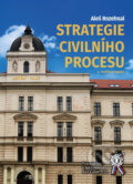 Strategie civilního procesu - Aleš Rozehnal, Aleš Čeněk, 2024