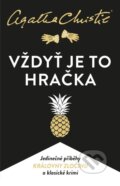 Kniha: Vždyť je to hračka (Agatha Christie)