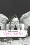Kniha: Lovemarks ďalšia kniha o zmätenosti (Žana Poliakov). vydavateľ neuvedený, 2016